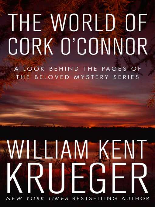 Title details for The World of Cork O'Connor by William Kent Krueger - Wait list